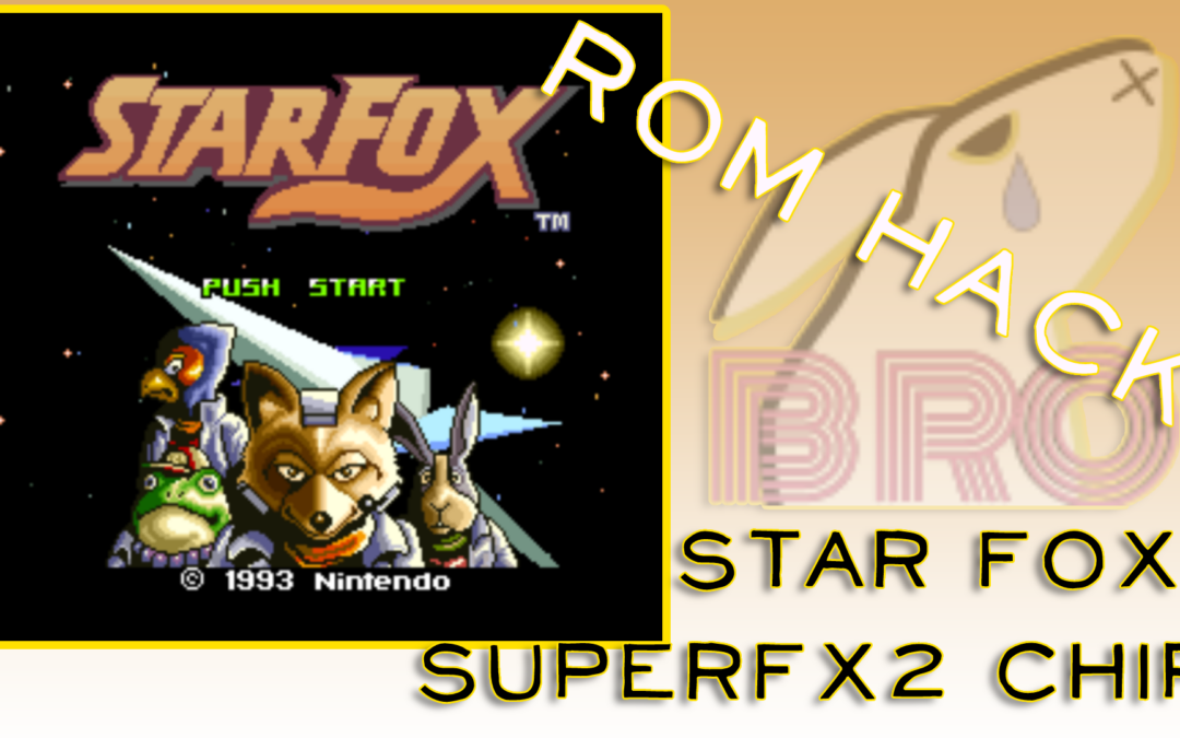 StarFox SuperFX2 Chip Rom Hack – It’s better! (Super FXpak Pro + Original Hardware + Retrotink5x)