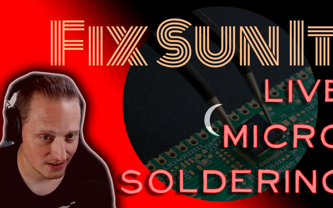 Fix Sun It – Live Console Mods & Repair